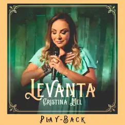 Levanta (Playback) - Single by Cristina Mel album reviews, ratings, credits
