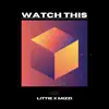 Watch This (feat. MIZZI) - Single album lyrics, reviews, download