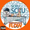 Vibraphone Flow - Single album lyrics, reviews, download