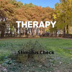 Therapy - Single by Stimulus Check album reviews, ratings, credits