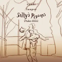 Sally's Pigeons (Redux 2022) - Single by Cyndi Lauper album reviews, ratings, credits