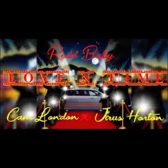 Love N Time (feat. Jirus Horton & Cam London) - Single by ReddBaby album reviews, ratings, credits