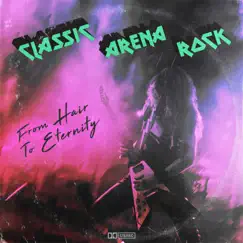 Classic Arena Rock - EP by Howling Music Group album reviews, ratings, credits