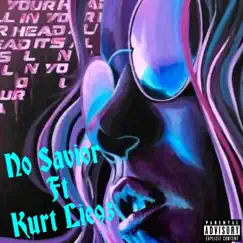 No Savior (feat. Kurt lie93) - Single by AyoCuh album reviews, ratings, credits