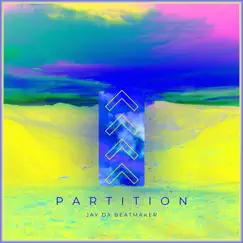 Partition - Single by Jay Da Beatmaker album reviews, ratings, credits