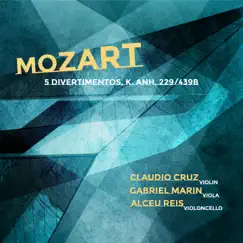 Divertimento, K. Anh. 229/439b, No. 1 (Arr. for Violin, Viola and Cello by Claudio Cruz): II. Menuetto Allegretto Song Lyrics