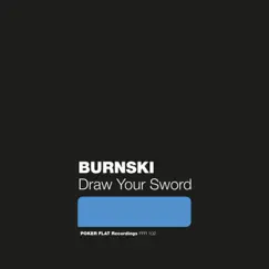 Draw Your Sword - Single by Burnski album reviews, ratings, credits