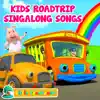 Kids Roadtrip Singalong Songs - EP album lyrics, reviews, download