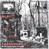 Abandoned (feat. Apoc Krysis) - Single album lyrics, reviews, download