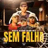 Sem Falha (feat. Mc Alef Hit) - Single album lyrics, reviews, download