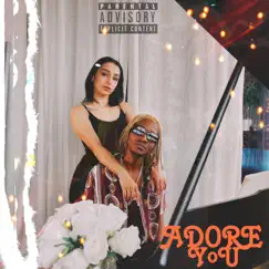 Adore You - Single by Kelo the Artist album reviews, ratings, credits