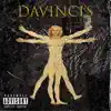 Davinci's - Single album lyrics, reviews, download