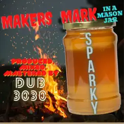 Makers Mark in a Mason Jar Song Lyrics