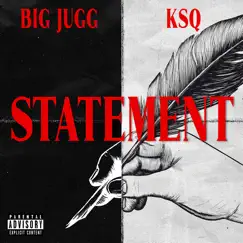 Statement - Single (feat. Big Jugg) - Single by Kingshxt Ques album reviews, ratings, credits