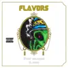 Flavors (feat. A.Paps) - Single album lyrics, reviews, download