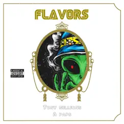 Flavors (feat. A.Paps) - Single by Tony Millions album reviews, ratings, credits