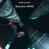 Suicidal Wwg - Single album lyrics, reviews, download