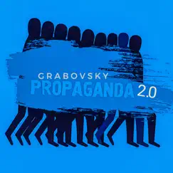 Propaganda 2.0 - Single by G R A B O V S K Y album reviews, ratings, credits