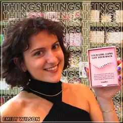 Things! - Single by Emily Wilson album reviews, ratings, credits