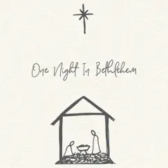 One Night In Bethlehem - Single by TBRNCL Worship album reviews, ratings, credits