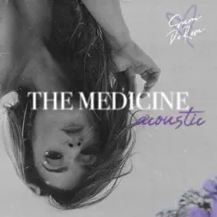The Medicine (Acoustic) - EP by Sam DeRosa album reviews, ratings, credits