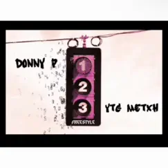 123 Freestyle (feat. Ytg Metxh) - Single by Donny P album reviews, ratings, credits