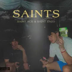 Saints - Single by Saint Ace & Saint Enzo album reviews, ratings, credits
