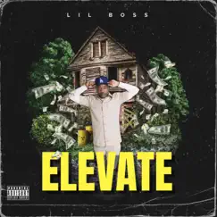 Elevate - Single by Lil Boss album reviews, ratings, credits