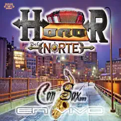 Con Sax En Vivo by Honor Del Norte album reviews, ratings, credits