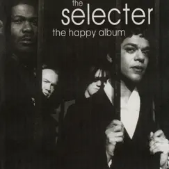 The Happy Album by The Selecter album reviews, ratings, credits