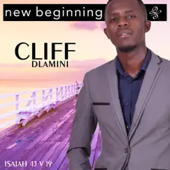 New Beginning - EP by Cliff Dlamini album reviews, ratings, credits
