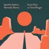 Sparkle Adeline (Nomadic Remix) - Single album lyrics, reviews, download