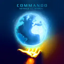 Commando (feat. Marizu) [Special Version] - Single by Ko'rale album reviews, ratings, credits