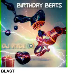 Blast - Single by Dj Ryde album reviews, ratings, credits