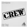 Crew (Jersey Club) [feat. DJ Taj] song lyrics