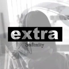 Extra - Single by Softnity album reviews, ratings, credits