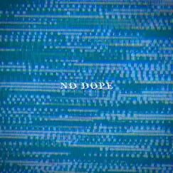 Seamless - EP by NO DOPE album reviews, ratings, credits