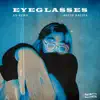 Eyeglasses - Single album lyrics, reviews, download