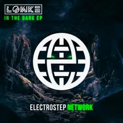 In the Dark - EP by Lowke & Twisted Dubz album reviews, ratings, credits