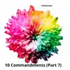 10 Commandments (Part 7) - Single album lyrics, reviews, download