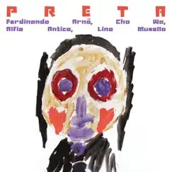 Preta - Single by Ferdinando Arnò, Alfio Antico, Cha Wa & Lino Musella album reviews, ratings, credits