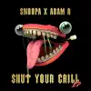 Shut Your Grill EP album lyrics, reviews, download