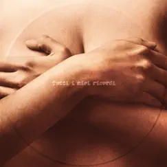 Tutti I Miei Ricordi - Single by Marco Mengoni album reviews, ratings, credits