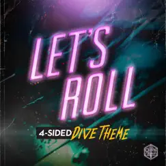 Let's Roll (4-Sided Dive Theme) - Single by Critical Role album reviews, ratings, credits