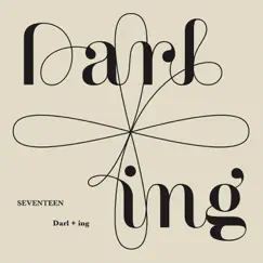 Darl+Ing - Single by SEVENTEEN album reviews, ratings, credits