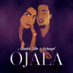 Ojala - Single by Shadow the Archangel album reviews, ratings, credits