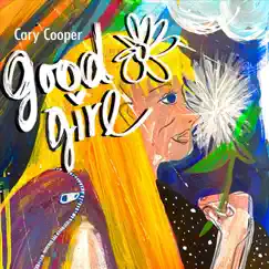 Good Girl - Single by Cary Cooper album reviews, ratings, credits