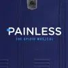 Painless: The Opioid Musical (Original Concept Album) album lyrics, reviews, download