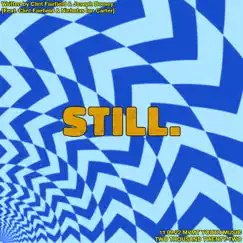 Still. - Single by Mvmt Youth Music & Nicholas Ian Carter album reviews, ratings, credits