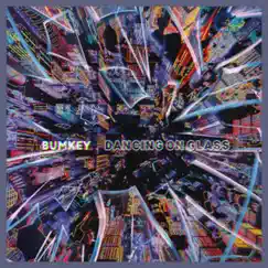 DANCING ON GLASS (English Version) - Single by BUMKEY album reviews, ratings, credits